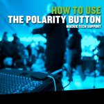 いまさら聞けないシリーズその11　位相反転ボタンとは？